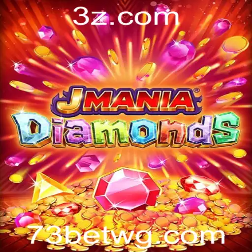 Explorando o Mundo do Jogo JManiaDiamonds e o Papel do 73bet Login